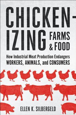 Chickenizing Farms and Food