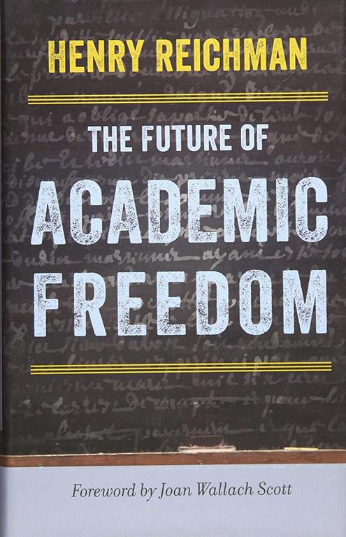 The Future of Academic Freedom