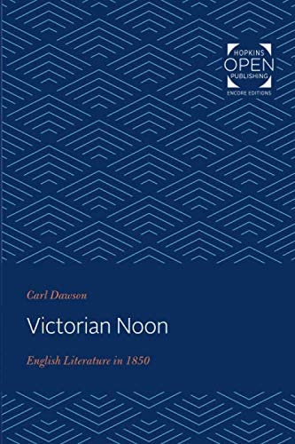 Victorian Noon: English Literature in 1850