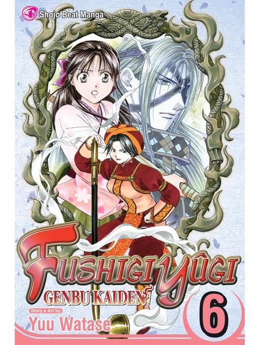 Fushigi Yûgi: Genbu Kaiden, Volume 6