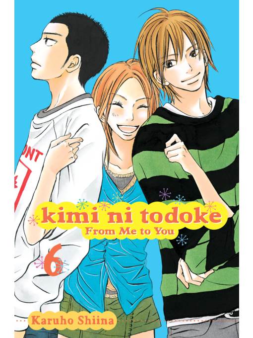 Kimi ni Todoke: From Me to You, Volume 6