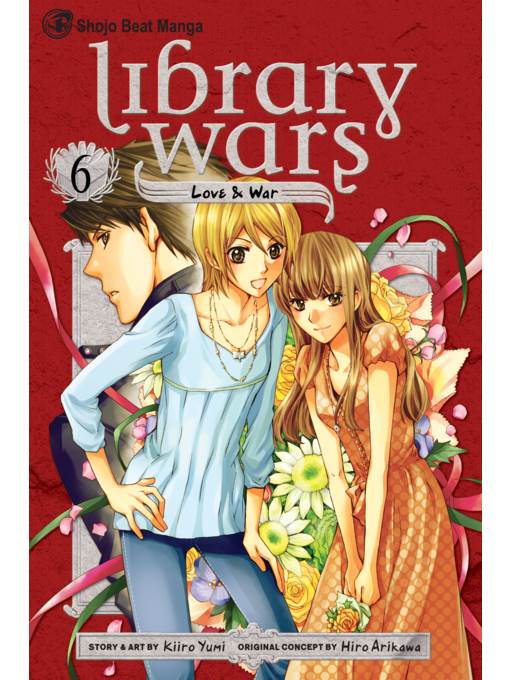 Library Wars: Love & War, Volume 6