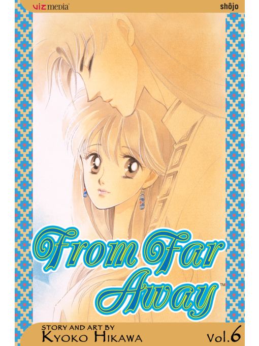 From Far Away, Volume 6