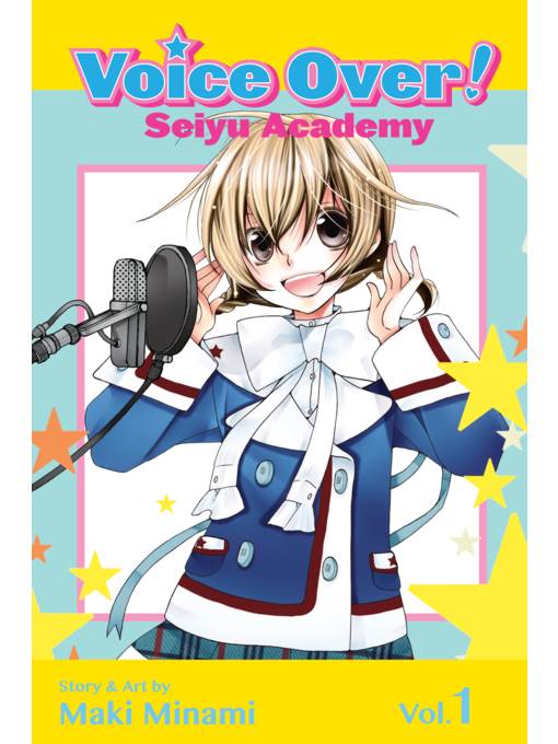 Voice Over!: Seiyu Academy, Volume 1