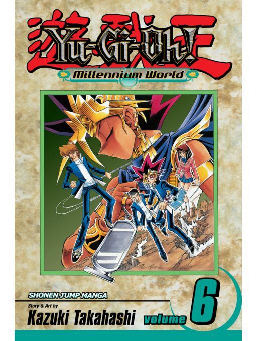 Yu-Gi-Oh!: Millennium World, Volume 6