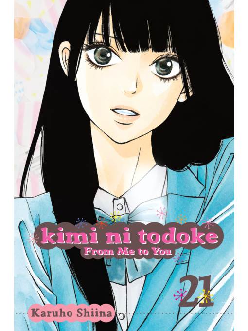 Kimi ni Todoke: From Me to You, Volume 21