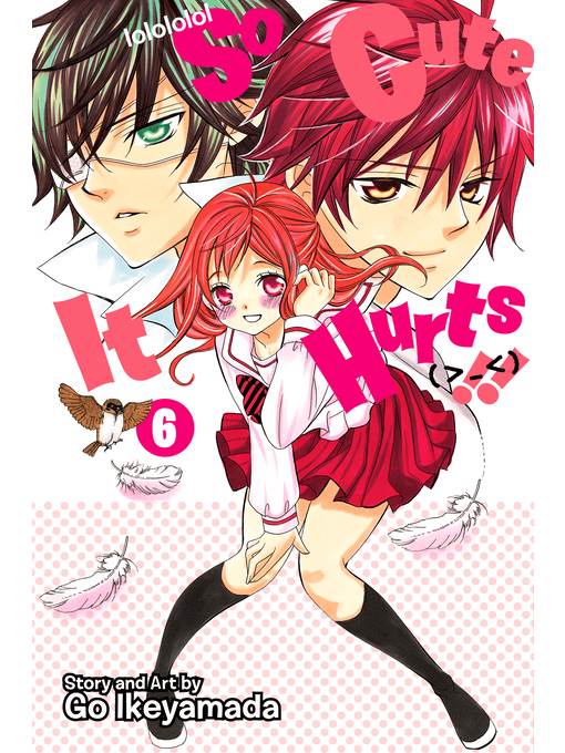 So Cute It Hurts!!, Volume 6