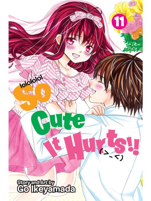 So Cute It Hurts!!, Volume 11