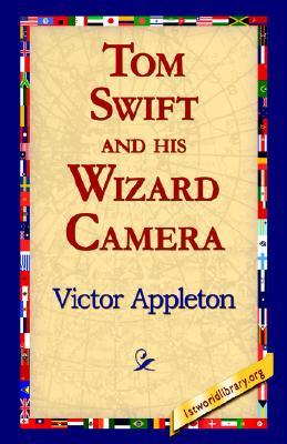 Tom Swift and His Wizard Camera