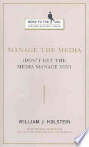 Manage the Media