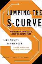 Jumping the S-Curve