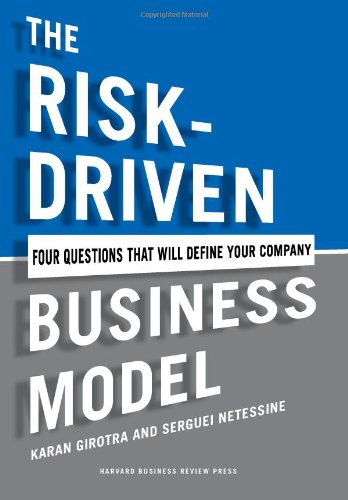 The Risk-Driven Business Model