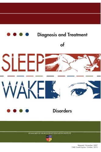 Diagnosis and Treatment of Sleep/Wake Disorders