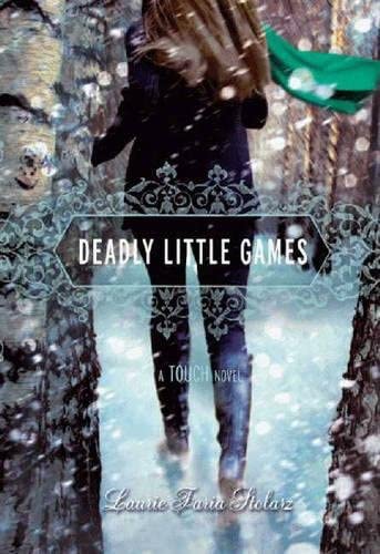 Deadly Little Games: A Touch Novel (A Touch Novel, 3)