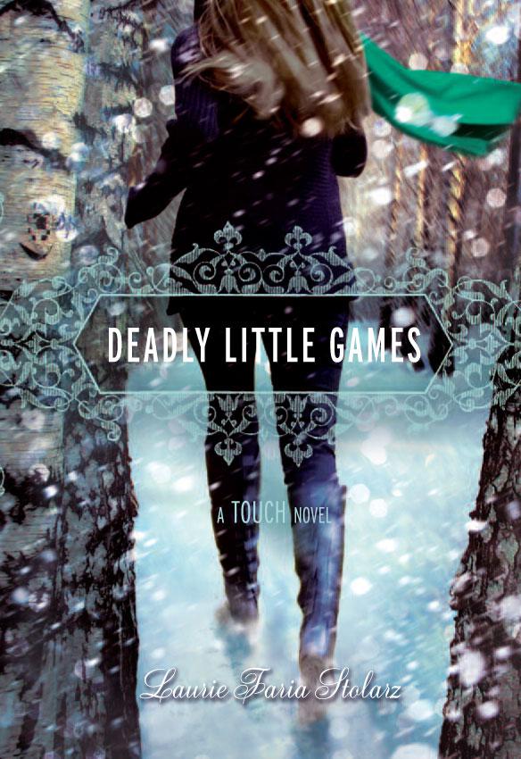 Deadly Little Games--A Touch Novel
