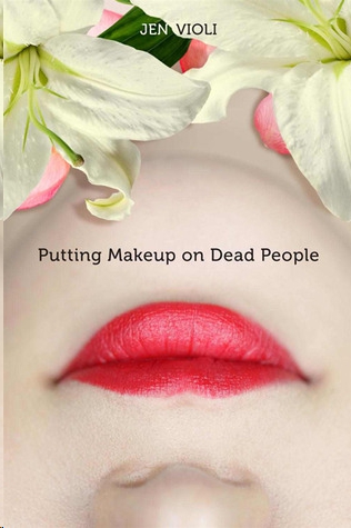 Putting Makeup on Dead People