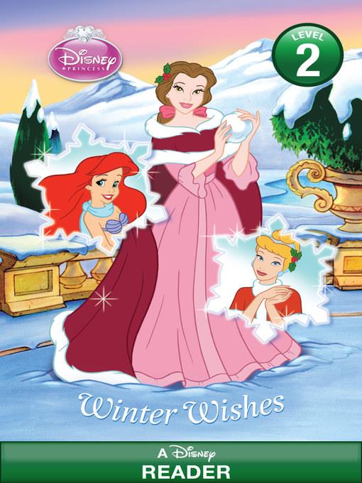 Winter Wishes: A Disney Reader (Level 2)