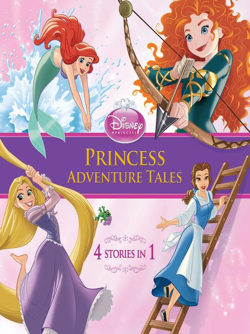 Princess Adventure Tales: A Disney Story Collection