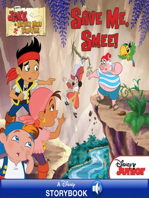 Save Me, Smee!: A Disney Read Along