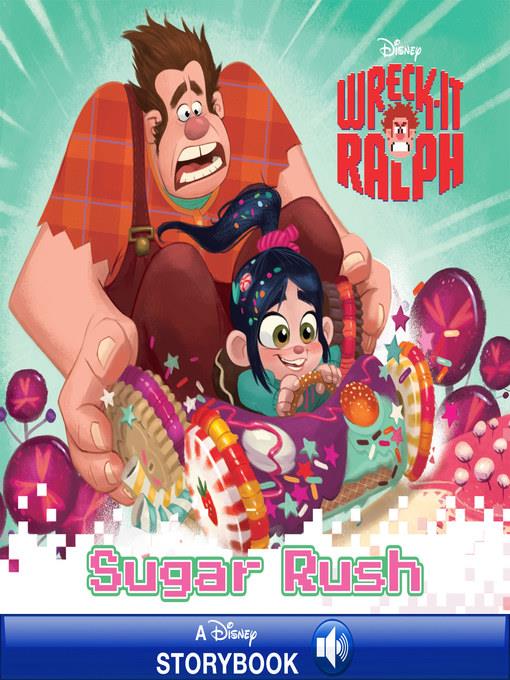 Sugar Rush: A Disney Read Along