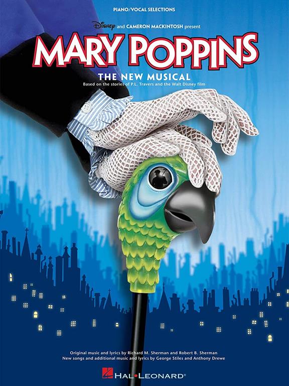 MARY POPPINS: THE NEW MUSICAL (Piano Vocal Selections)