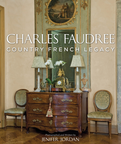 Charles Faudree Country French Legacy