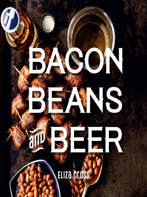 Bacon, Beans, and Beer