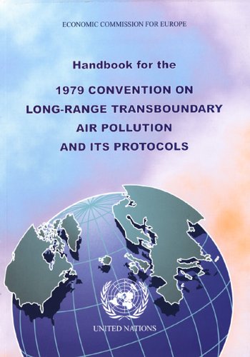 Handbook for the 1979 Convention on Long-range Transboundary Air Pollution and its protocols.