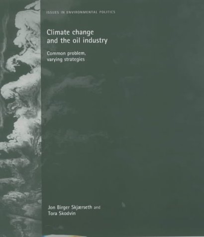 Climate change and the oil industry : common problem, varying strategies