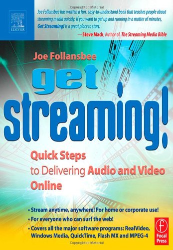 Get streaming! : quick steps to delivering audio and video online