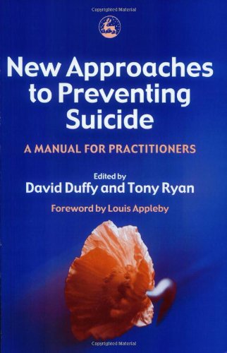 New approaches to preventing suicide : a manual for practitioners