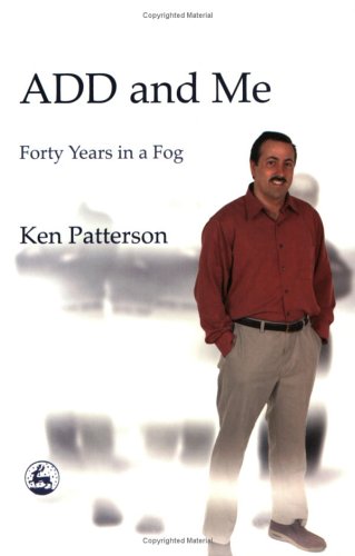 ADD and me : forty years in a fog