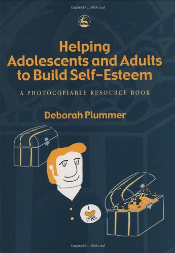 Helping adolescents and adults to build self-esteem : a photocopiable resource book