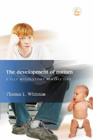 The development of autism : a self-regulatory perspective