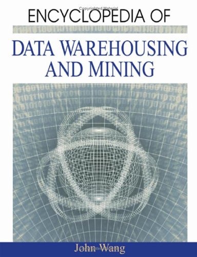 Encyclopedia of data warehousing and mining