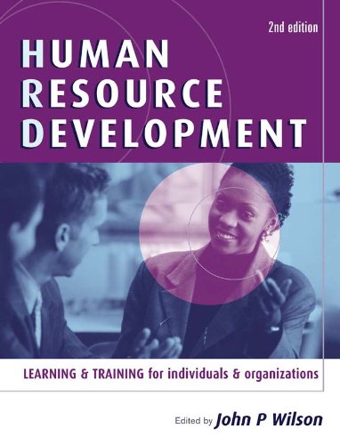 Human resource development : learning & training for individuals & organizations