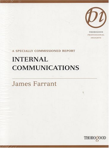 Internal communications : a specially commissioned report