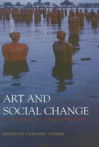 Art and social change : contemporary art in Asia and the Pacific