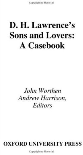 D.H. Lawrence's Sons and lovers : a casebook