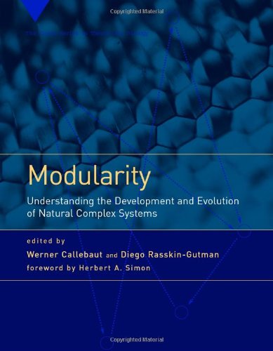 Modularity : understanding the development and evolution of natural complex systems