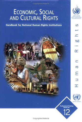 Economic, social and cultural rights : handbook for national human rights institutions