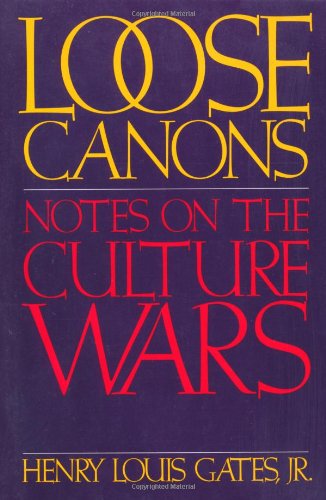 Loose canons : notes on the culture wars