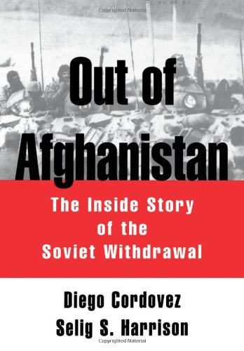 Out of Afghanistan : the inside story of the Soviet withdrawal