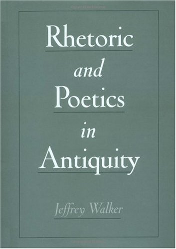 Rhetoric and poetics in antiquity