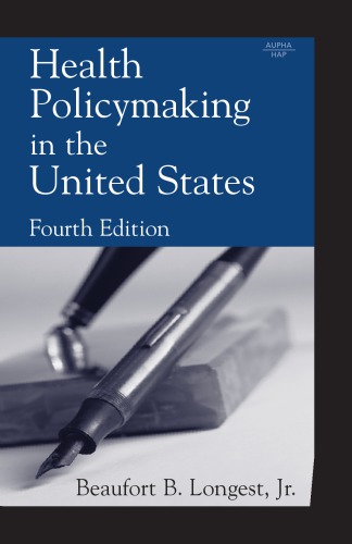 Health policymaking in the United States