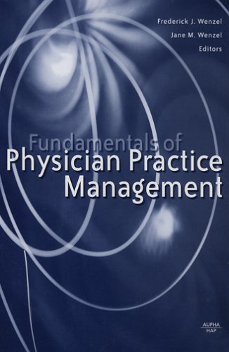 Fundamentals of physician practice management