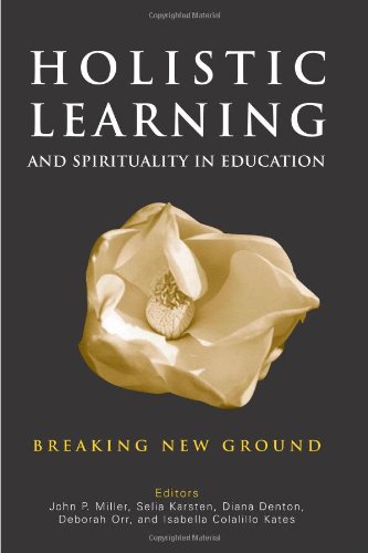 Holistic Learning and Spirituality in Education