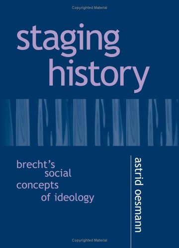 Staging history : Brecht's social concepts of ideology