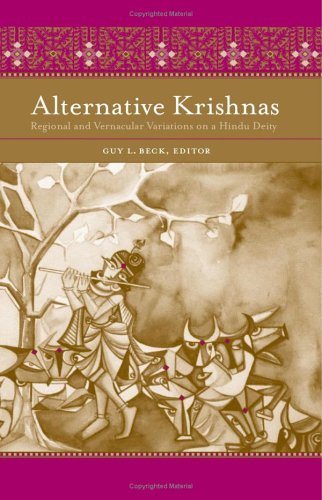 Alternative Krishnas : regional and vernacular variations on a Hindu deity