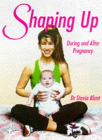 Shaping up : during and after pregnancy